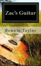 Zac's Guitar: A Not Forgotten Novel
