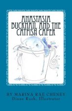 Anastasia Bucknail and the Catfish Caper