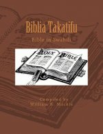Biblia Takatifu: Bible in Swahili