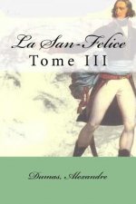 La San-Felice: Tome III
