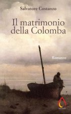Il matrimonio della Colomba