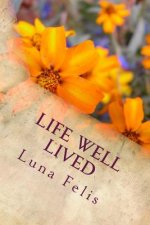 Life Well Lived