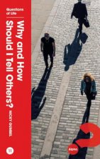 Why and How Should We Tell Others?