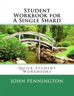 Student Workbook for A Single Shard: Quick Student Workbooks