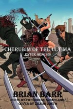 Cherubim of the Ultima: Enter Genesis: Chapter 1 of Cherubim of the Ultima