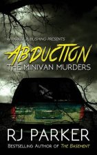 Abduction: The Minivan Murders
