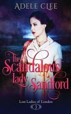 Scandalous Lady Sandford