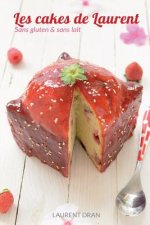 Les Cakes de Laurent: Recette de cakes sans gluten & sans lait