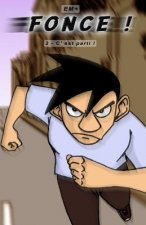 Fonce ! - 2: Tome 2