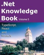 .Net Knowledge Book: TypeScript, React and NodeJs
