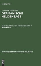 Germanische Heldensage, Band 2 / Abteilung 1, Nordgermanische Heldensage