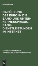 Einfuhrung des Euro in die Bank- und Unternehmenspraxis, Bankdienstleistungen im Internet