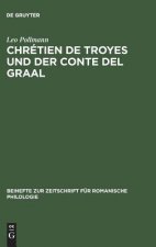 Chretien de Troyes Und Der Conte del Graal