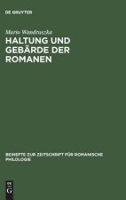 Haltung und Gebarde der Romanen
