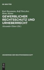 Gewerblicher Rechtsschutz Und Urheberrecht