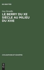 Berry du Xe siecle au milieu du XIIIe