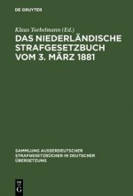 niederlandische Strafgesetzbuch vom 3. Marz 1881