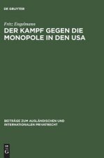 Kampf gegen die Monopole in den USA