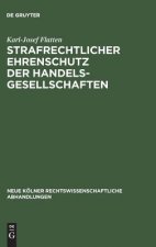 Strafrechtlicher Ehrenschutz der Handelsgesellschaften
