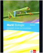 Markl Biologie Oberstufe. Arbeitsheft Genetik und Immunbiologie Klassen 10-12 (G8), Klassen 11-13 (G9)