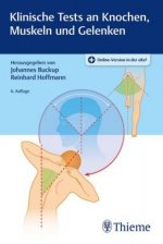 Klinische Tests an Knochen, Gelenken und Muskeln