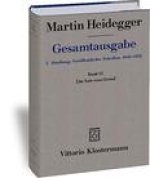 Martin Heidegger, Gesamtausgabe: I. Abteilung: Veroffentlichte Schriften 1910-1976. Bd. 10: Der Satz Vom Grund (1955-1956)
