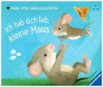 Ich hab dich lieb, kleine Maus