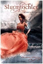 Sturmtochter, Band 1: Für immer verboten (Dramatische Romantasy mit Elemente-Magie von SPIEGEL-Bestsellerautorin Bianca Iosivoni)