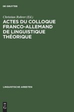 Actes du colloque franco-allemand de linguistique theorique