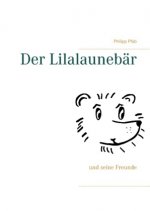 Der Lilalaunebär