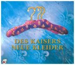 Des Kaisers neue Kleider, 1 Audio-CD