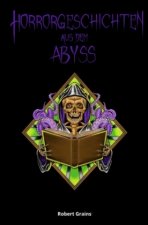 Horrorgeschichten aus dem Abyss