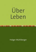 Über Leben