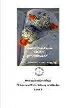 communication-college - PR Aus- und Weiterbildung in 5 Bänden - Band 2