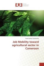 Job Mobility toward agricultural sector in Cameroon