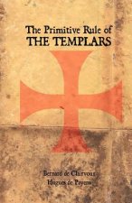 The Primitive Rule of the Templars