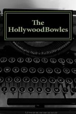 The HollywoodBowles: Notes from the L.A. Dept. of Redundancy Dept.