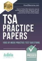TSA PRACTICE PAPERS: 100s of Mock Practice Test Questions