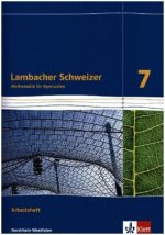 Lambacher Schweizer Mathematik 7. Ausgabe Nordrhein-Westfalen