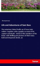 Life and Adventures of Sam Bass