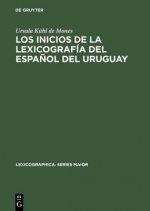 inicios de la lexicografia del espanol del Uruguay