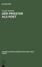 Der Priester ALS Poet