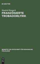Franzoesierte Trobadorlyrik