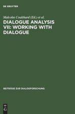 Dialogue Analysis VII: Working with Dialogue