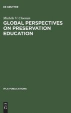 Global perspectives on preservation education