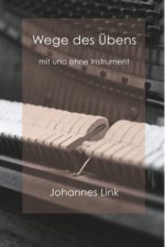 Wege des Übens