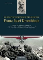 SS-Hauptsturmführer der Reserve Franz Josef Krombholz