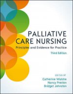 Palliative Care Nursing: Principles and Evidence for Practice