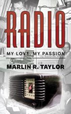 Radio...My Love, My Passion