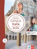 Campus Italia A1/A2. Kurs- und Übungsbuch mit Audios für Smartphone/Tablet